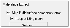 midsurface_mesh_dialog_skip_if_midsurface_component_exist